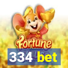 334 bet